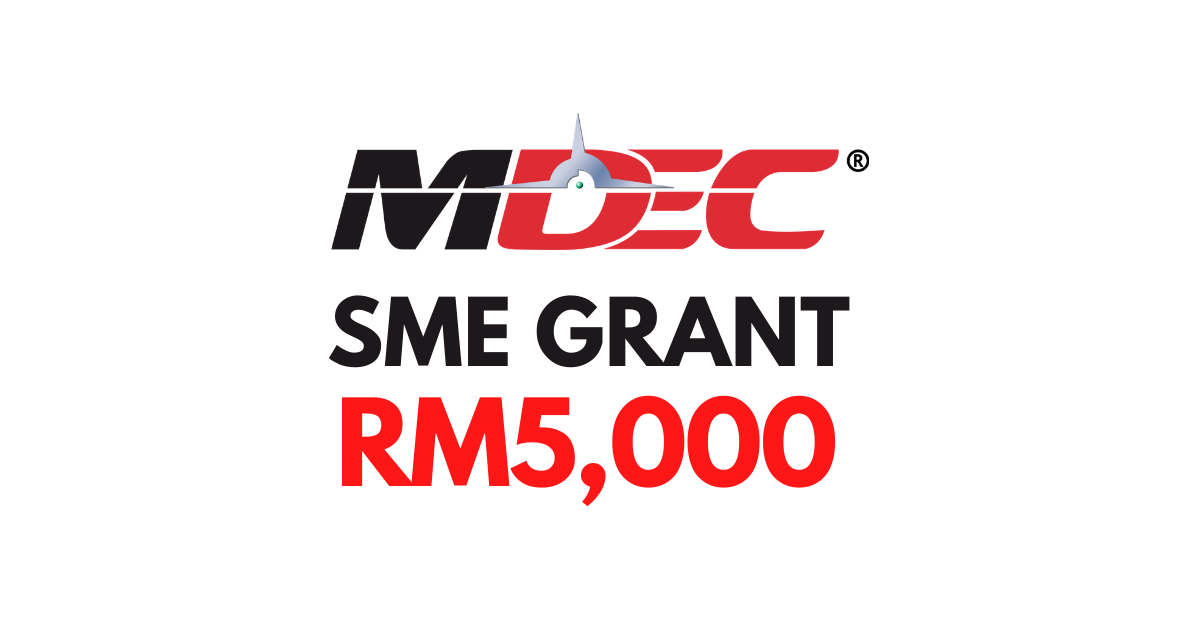 SME Digitalisation Grant RM5,000 BSN MDEC SME Grant MDEC TSP